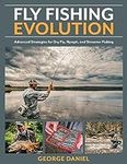 Fly Fishing Evolution: Advanced Str