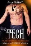 Tech: An MC Second Chance Romance (A Devil's MC Series Book 6)