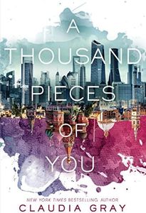 A Thousand Pieces of You (Firebird Book 1)