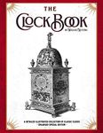 The Clock Book: A Detailed Illustrated Collection of Classic Clocks - Enlarged Special Edition