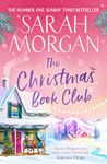 The Christmas Book Club: From the Sunday Times best-selling author of Snowed in for Christmas comes a heart-warming festive novel about friendship, love, and romance