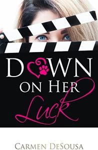 Down on Her Luck: Alaina's Story (A Second Chance at Happily Ever After)