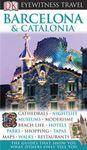 DK Eyewitness Travel Guides Barcelona & Catalonia