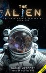 The Alien: Seed Planet Initiative Book 1