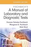 Fischbach's A Manual of Laboratory 