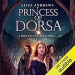 Princess of Dorsa: The Chronicles o