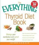 The Everything Thyroid Diet Book: M