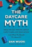 The Daycare Myth: What We Get Wrong