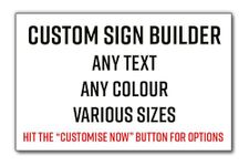 Custom Sign, 5mm Rigid Plastic With Your Own Text/Wording.