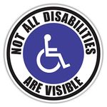 Not All Disabilities Are Visible Vinyl Decal Bumper Sticker Autism Awareness Disable Handicapped Sign