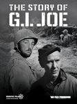 The Story of G.I. Joe Full HD Collector's Edition Blu-ray: WWII and Release 80th Anniversary Special with Advanced Restoration & Exclusive Bonus Content - Classic War Movie and Documentary