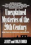 Unexplained Mysteries of the 20th C