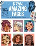 Draw Amazing Faces: Learn the Basic