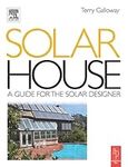 Solar House: A Guide for the Solar: