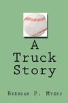 A Truck Story - A Red Sox Novella