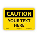 Custom OSHA Style Caution Sign 7" x 10" Plastic Sign, Customizable "Your Text Here", by AccuformNMC Made in USA