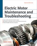 Electric Motor Maintenance and Troubleshooting, 2nd Edition (ELECTRONICS)