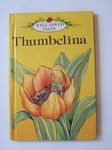 Thumbelina: 15 (Well-loved Tales S.)