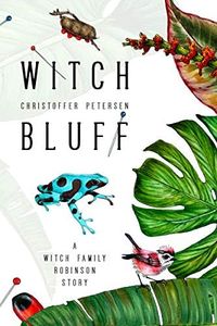 Witch Bluff: A Witch Family Robinson short story (The Witch Family Robinson Book 1)