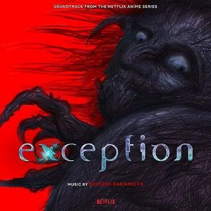 Exception (From The Netflix Anime Series) (Original Soundtrack)
