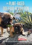 The Plant–Based Dog Food Revolution