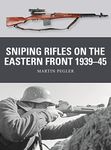 Sniping Rifles on the Eastern Front 1939–45: 67 (Weapon)