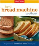 Betty Crockers Best Bread Machine Cookbook (Betty Crocker Cooking) by Betty Crocker (2002) Hardcover-spiral