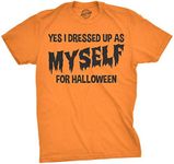 Crazy Dog T-shirts I Dressed Up As Myself for Halloween T Shirt Funny Costume Tee (Orange) - XL