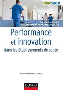 Performance et innovation dans les établissements de santé