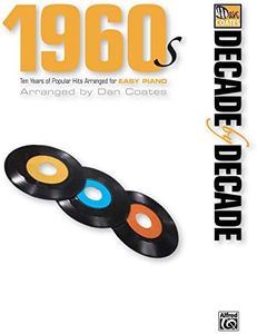 Decade by Decade 1960s: Ten Years of Popular Hits Arranged for Easy Piano