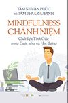 Mindfulness - Chánh Niệm Chất liệu Tỉnh Giác trong Cuộc sống và Học đường