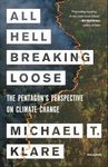 All Hell Breaking Loose: The Pentagon's Perspective on Climate Change