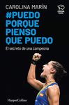 Puedo porque pienso que puedo (I can because I think I can - Spanish Edition): El Secreto De Una Campeona