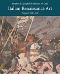 Italian Renaissance Art: 1300 to 1510, Volume 1