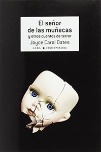 El señor de las muñecas y otros cuentos de terror (Contemporánea)