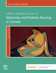 Leifer's Introduction to Maternity & Pediatric Nursing in Canada E-Book