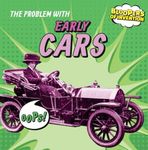 The Problem with Early Cars