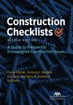 Construction Checklists, Second Edition: A Guide To Frequently Encountered Construction Issues