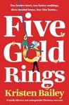 Five Gold Rings: A totally hilariou