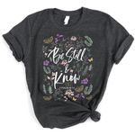 Love in Faith | Be Still | Christian T-Shirts for Women | Faith-Based Apparel | Christian Gifts, Heather Charcoal, Large