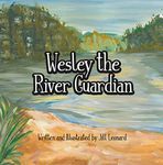 Wesley The River Guardian (River Bend Books)