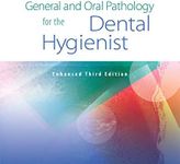 General and Oral Pathology for the Dental Hygienist, Enhanced Edition