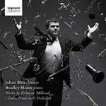 Julian Bliss/Bradley Moore: Works By Debussy, Francaix, Glinka...