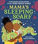 Mama's Sleeping Scarf: This incredi