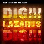 Dig, Lazarus, Dig!!! [VINYL]