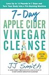 7-Day Apple Cider Vinegar Cleanse: 