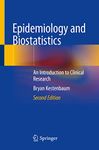 Epidemiology and Biostatistics: An Introduction to Clinical Research