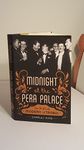 Midnight At the Pera Palace: The Birth Of Modern Istanbul