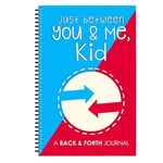 Just Between You and Me Kid, Back and Forth Journal, Just Between You and Me Kid Journal, Communication Journal for Parent and Kids, 2024 New Adult-Kids Back and Forth Activity Journal