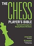 The Chess Player's Bible: Illustrat